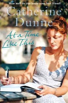 Paperback At a Time Like This. Catherine Dunne Book