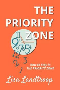 Paperback How to Stay in The Priority Zone Book