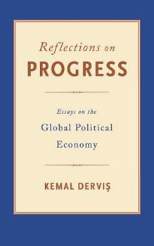 Paperback Reflections on Progress: Essays on the Global Political Economy Book