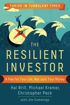 Paperback The Resilient Investor: A Plan for Your Life, Not Just Your Money Book