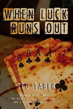 Paperback When Luck Runs Out: A James Gang Adventure Book