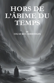 Paperback Hors de l'âbime du temps [French] Book