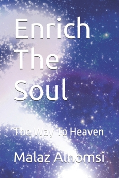 Enrich The Soul: The Way To Heaven