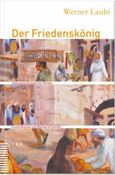 Hardcover Der Friedenskonig: Jesusgeschichten Fur Kinder [German] Book