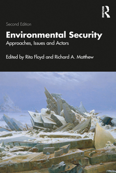 Paperback Environmental Security: Approaches, Issues and Actors Book