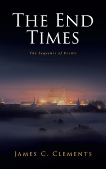 Paperback The End Times: The Sequence of Events Book
