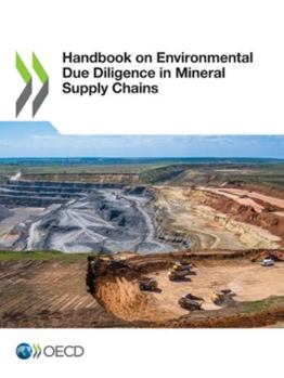 Paperback Handbook on Environmental Due Diligence in Mineral Supply Chains Book