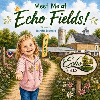 Paperback Meet Me at Echo Fields! Book