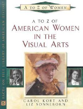 Hardcover A to Z of American Women in the Visual Arts Book