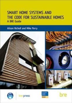 Paperback Smart Home Systems and the Code for Sustainable Homes: A Bre Guide (Br 506) Book