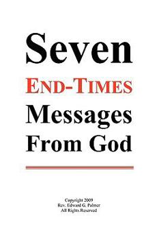 Paperback Seven End-Times Messages from God Book