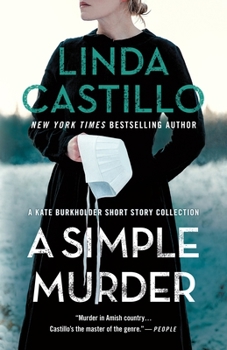 A Simple Murder: A Kate Burkholder Short Story Collection - Book  of the Kate Burkholder