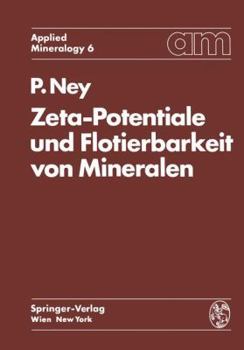 Paperback Zeta-Potentiale Und Flotierbarkeit Von Mineralen [German] Book