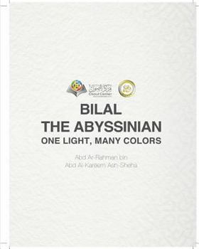 Paperback Bilal the Abyssinian One Light, Many Colors Book