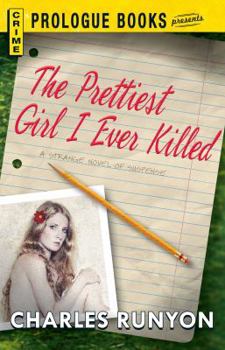 Paperback The Prettiest Girl I Ever Killed Book