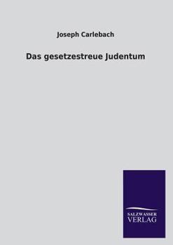 Paperback Das Gesetzestreue Judentum [German] Book