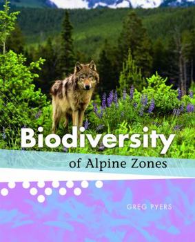 Biodiversity of Alpine Zones - Book  of the Biodiversity