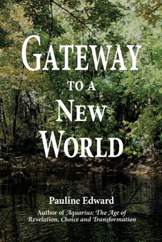Paperback Gateway to a New World Book