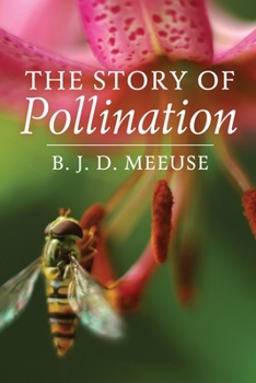 Paperback The Story of Pollination Book