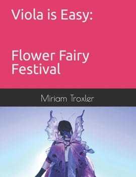 Paperback Viola is Easy: Flower Fairy Festival Book