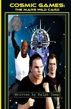 Paperback Cosmic Games: The Mars Wild Card: Full Screenplay Book