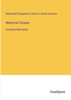 Paperback Memorial Volume: Covenant Renovation Book