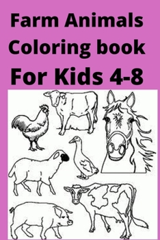 Paperback Farm Animals Coloring book For Kids 4-8 [Large Print] Book