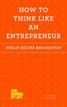 Paperback How to Think Like an Entrepreneur Book