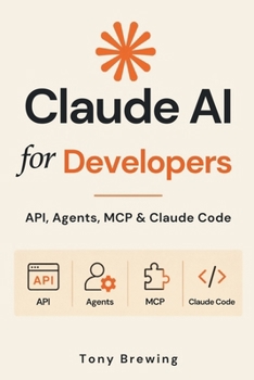 Paperback Claude AI for Developers: API, Agents, MCP & Claude Code Book