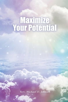 Paperback Maximize Your Potential Book