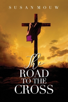 Paperback The Road to the Cross Book