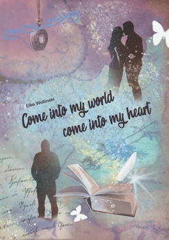 Paperback Come into my world come into my heart [German] Book