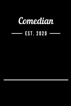 Paperback Comedian EST. 2020: Blank Lined Notebook Journal Book