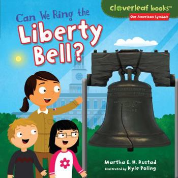 Library Binding Can We Ring the Liberty Bell? Book