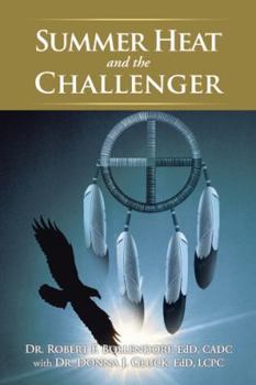 Paperback Summer Heat and the Challenger Book