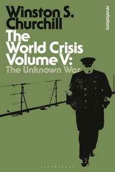 The Unknown War: The Eastern Front - Book  of the World Crisis