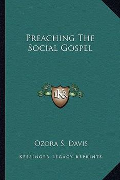 Paperback Preaching The Social Gospel Book