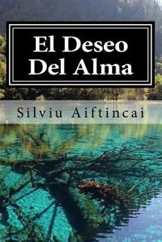 Paperback El Deseo Del Alma: Una vida dolorosa [Spanish] Book