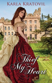 Thief of My Heart - Book #2 of the Hearts of Stoneleigh Manor