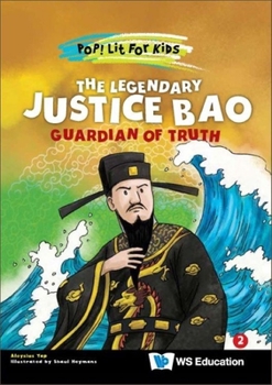 Paperback Legendary Justice Bao, The: Guardian of Truth Book