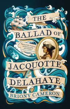 Paperback The Ballad of Jacquotte Delahaye Book