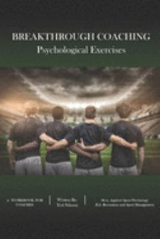 Paperback Breakthrough Coaching: Psychological Exercises Book