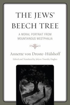 Paperback The Jews' Beech Tree: A Moral Portrait from Mountainous Westphalia Book