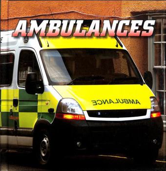 Hardcover Ambulances (Wild About Wheels) Book