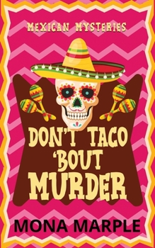 Paperback Don't Taco 'Bout Murder Book