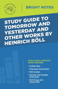 Paperback Study Guide to Tomorrow and Yesterday and Other Works by Heinrich Böll Book