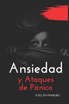 Paperback Ataques de ansiedad y pánico [Spanish] Book