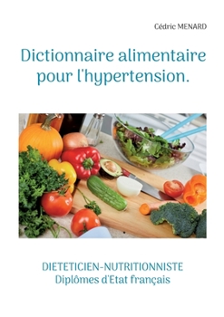 Paperback Dictionnaire alimentaire pour l'hypertension. [French] Book