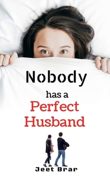 Paperback Nobody has a Perfect Husband Book