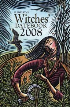 Llewellyn's 2008 Witches' Datebook - Book  of the Llewellyn's Witches' Datebook Annual